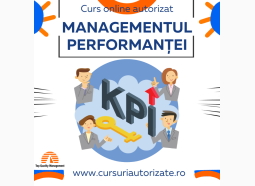 Curs Managementul Performanței - Descoperă Tainele Indicatorilor Cheie de Performanță (KPI)